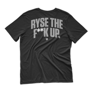 RYSE The F**k Up Tee